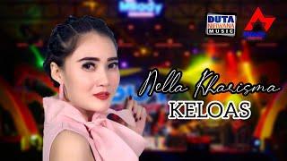 Nella Kharisma - Keloas | Dangdut Koplo [OFFICIAL]