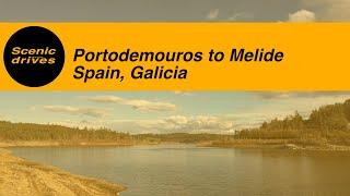 Slow TV. Scenic drives - The road trip quarterly - Portodemouros to Melide in Spain (Galicia)