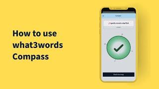How to use what3words Compass