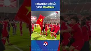 Không khí sau trận đấu tại sân Rajamangala #vff #DTQG #GoldenStarWarriors #AFFCup2024