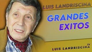 Grandes Exitos - Luis Landriscina