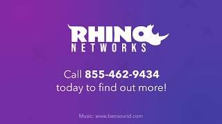 Rhino Networks - First Year On Us