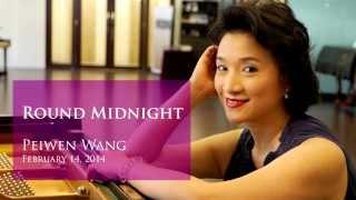 Peiwen Wang Plays Round Midnight - Happy Valentine's Day 2014