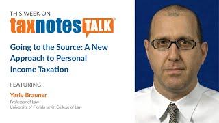 Going to the Source: A New Approach to Personal Income Taxation (Audio Only)