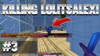 KILLING LOLITSALEX INSIDE HIS BASE - VELTPVP LETS PLAY #3