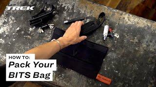 How To: Pack Your BITS Bag