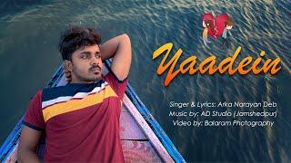 Yaadein - Official Music Video | Arka Narayan Deb | Heart Touching Song | Sad Love Song | New Song