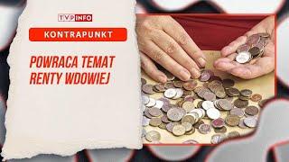 Powraca temat renty wdowiej | KONTRAPUNKT