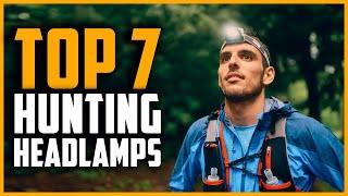 Best Hunting Headlamps 2024 | Top 7 Best Headlamp For Hunting, Backpacking & Camping