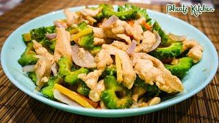 Chicken Ampalaya! Chicken Bittermelon! A Healthy Gourmet Twist!