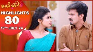 Malli Serial | EP 80 Highlights | 17th July 2024 | Nikitha | Vijay | Saregama TV Shows Tamil