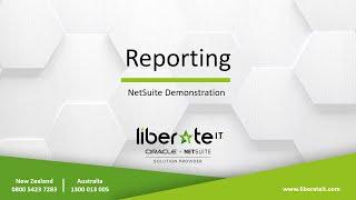 Oracle NetSuite - Reporting Basics Webinar with Liberate I.T.