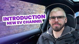 Martin Karel: Introduction of My New EV Channel