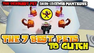 The Seven Best Pets to Glitch!! | Roblox Muscle Legends