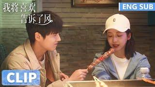 EP10 Clip | Fang Chao sees Nie Chi feeding Lin Ge a Tanghulu | Chasing the Wind