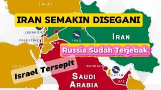 Iran Semakin Disegani - Russia Sudah Terlibat - Israel Tersepit