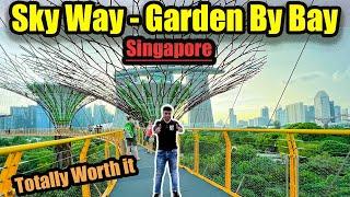 OCBC Skyway | Garden By Bay | Marina Bay Sand Hotel | Singapore Travel Vlog