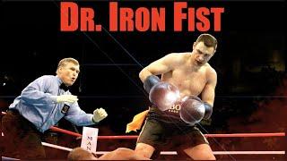 Dr. Iron Fist - The Ukrainian Boxing Genius