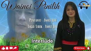 WAINOI PINILIH - AJ Amat jeff ( LAGU SUNGAI TOMBONUO TERBARU )