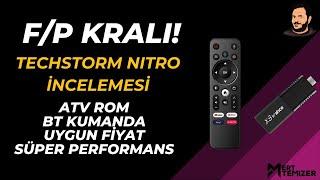 Fiyat Performans Kralı - Techstorm Nitro İncelemesi