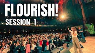 Flourish Conference: Session 1