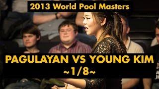 Alex PAGULAYAN vs Ga Young KIM - 2013 World Pool Masters 9-ball