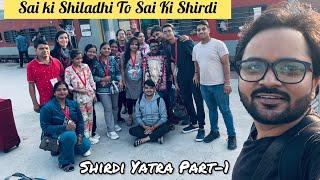 Sai Ki Shiladhi To Sai ki Shirdi || Shirdi Yatra Part-1 || Nitish Kohli vlogs