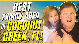 Top 5 Reasons To Raise A Family In Coconut Creek Florida - Not What You Think!