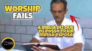 TOP 10 - WORSHIP FAILS #6 - O PASTOR ADÚLTERO