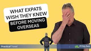 What Expats Should Know Before Moving Abroad!