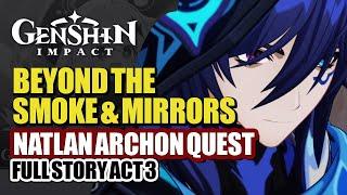 Natlan Archon Quest Act 3 Full Story HD | Xilonen Citlali Ororon Join The Fray | Genshin Impact 5.1