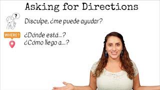 Asking for Directions in Spanish: Easy Phrases & Tips