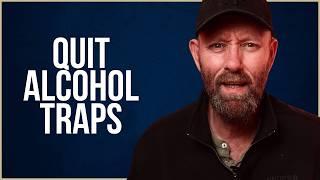 5 Things NOT To Do When Stopping Drinking Alcohol - Must Watch