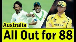  vs  Muhammad Asif and Amir destroys Australian team for 88 Runs ( 2010 ) 