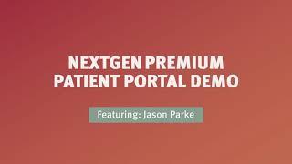 NextGen Office Premium Patient Portal Demo | NextGen Healthcare