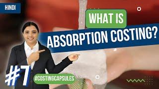 What is Absorption Costing? CA Inter | Costing Capsules | Hindi