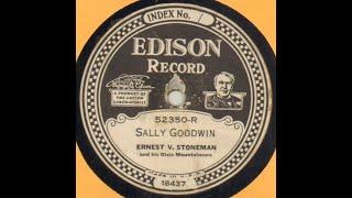 Ernest V. Stoneman And His Dixie Mountaineers-Sally Goodwin