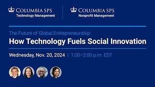 The Future of Global Entrepreneurship: How Tech Fuels Social Innovation