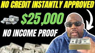 SUPER EASY $25,000 LOANS NO CREDIT | HOW TO GET A PERSONAL LOAN NO CREDIT HISTORY NO DOC NO HARD