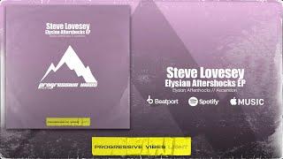 Steve Lovesey - Ascension [Progressive Vibes Light - PVM1026L]