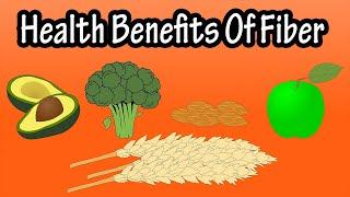 Health Benefits Of Fiber - How Much Fiber Per Day? - Foods High In Fiber - Fiber Recommendations