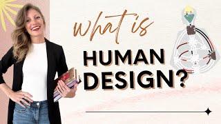 What Is Human Design? (And Why You’ve Felt Lost Without It)