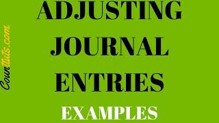 Adjusting Journal Entries | Examples