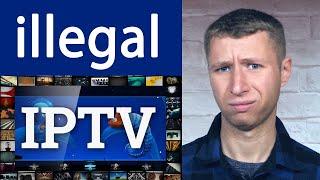 Illegal IPTV Streaming Services - How To Know the Difference