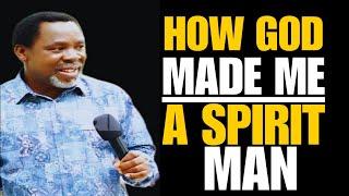 HOW GOD MADE ME || Prophet TB.JOSHUA