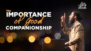 Living Up to Your Status as a Muslim: Importance of Good Friends | Akhi Ayman | Path To Repentance