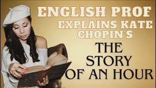 English Professor Explains Kate Chopin’s “The Story of an Hour” Analysis with Subtitles #ICSE 