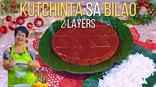 KUTCHINTA SA BILAO (2 layers)