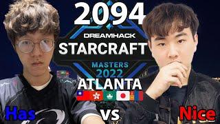  Has (P) vs  Nice (P) - SC2 DH Masters 2022 Atlanta: Region Taiwan - Cast 2094  [Deutsch/4K]