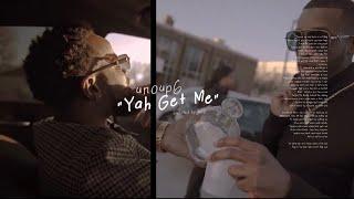 Yah Get Me - UnoUp6 (Shot By Corp) #UVT